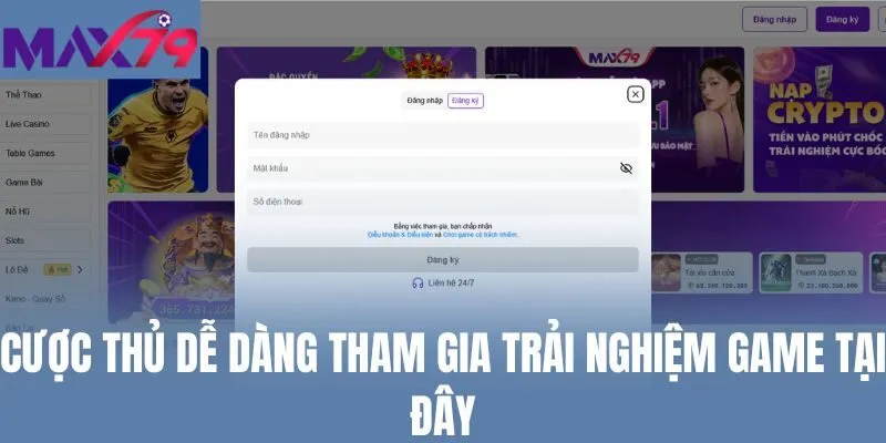 Cược thủ dễ dàng tham gia trải nghiệm game tại đây