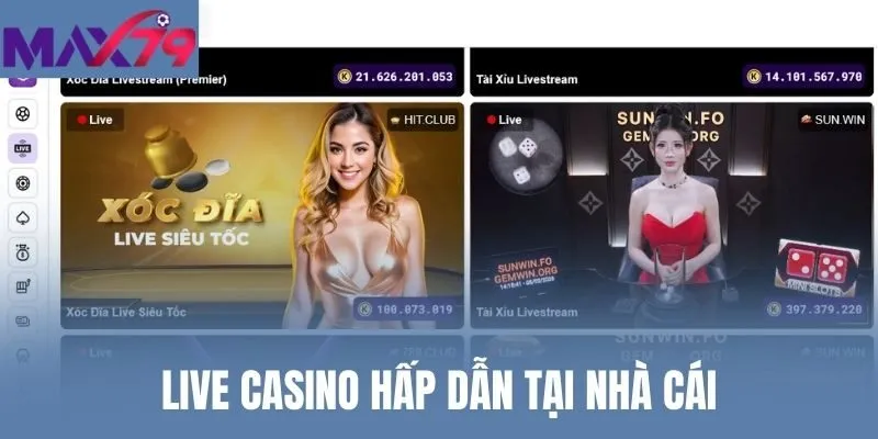Live casino hấp dẫn tại nhà cái